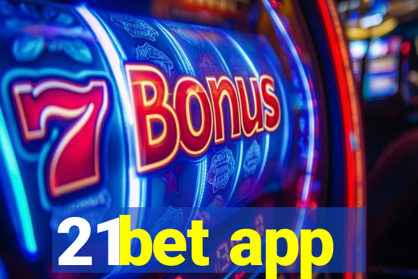 21bet app